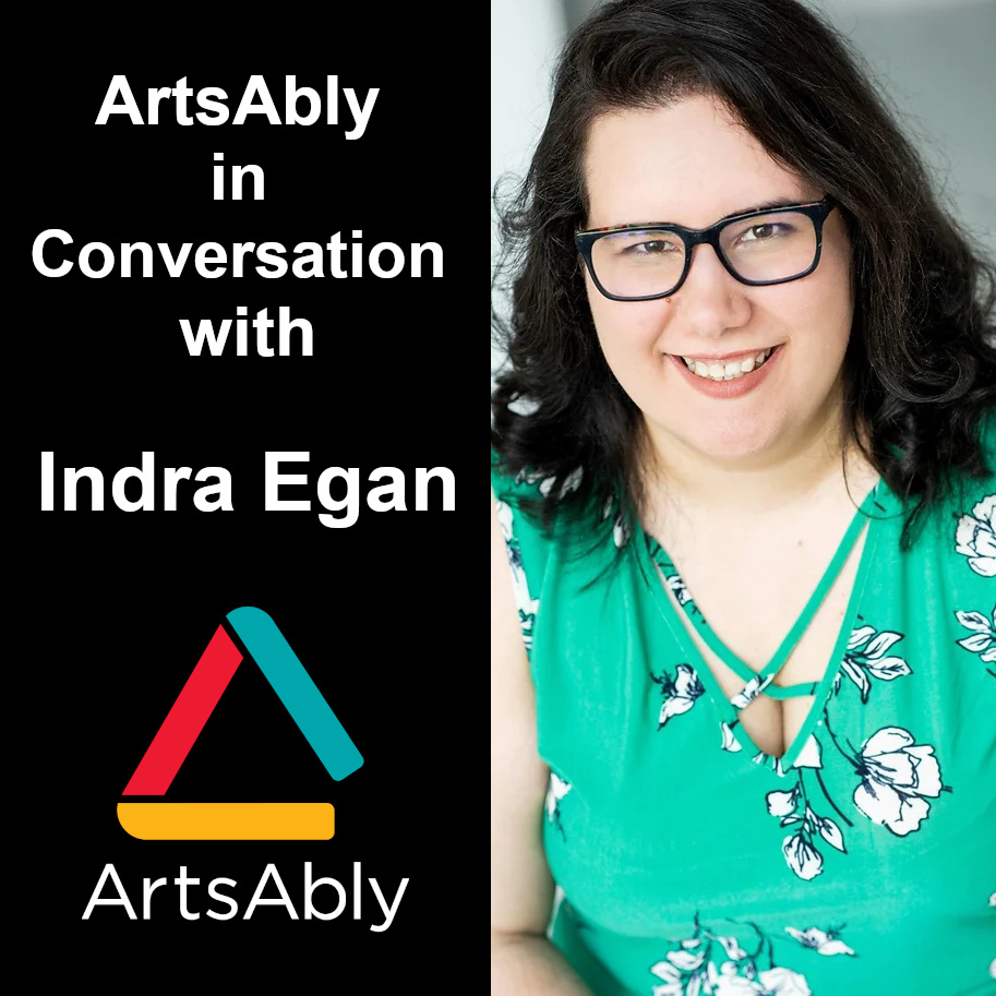 Episode 10: ArtsAbly in Conversation with Indra Egan