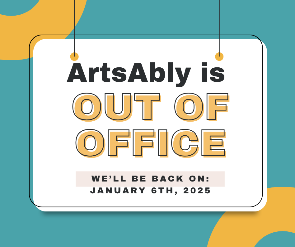 An "out of office" sign hangs on a teal background. The text reads "ArtsAbly is out of office. We'll be back in: January 6th, 2025.