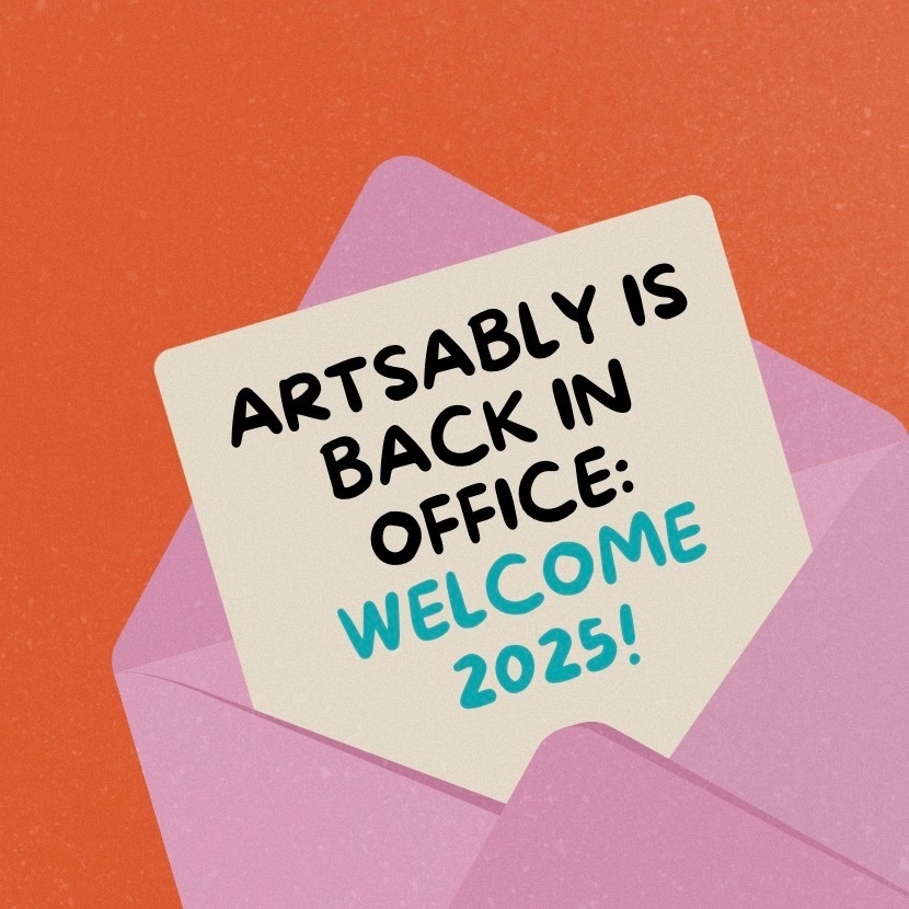 A pink envelope with a letter poking out of it that reads "ArtsAbly is back in office: welcome 2025."