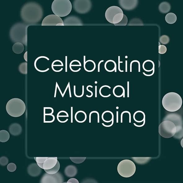The words Celebrating Musical Belonging are written in white on a dark green background.